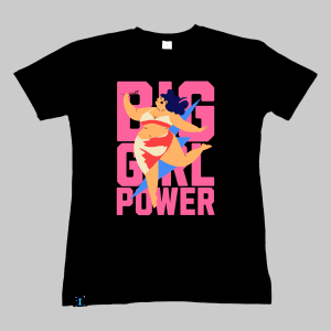 Big Girl Power - Majica